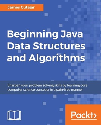 James Cutajar | Beginning Java Data Structures and Algorithms | Taschenbuch