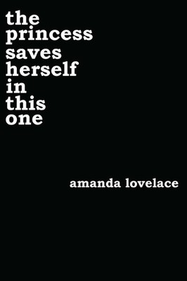 the princess saves herself in this one (Volume 1) (Women Are Some Kind of Ma...