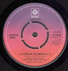 Chapter Three - I'll Never Be The Same - Used Vinyl Record 7 - G8100z