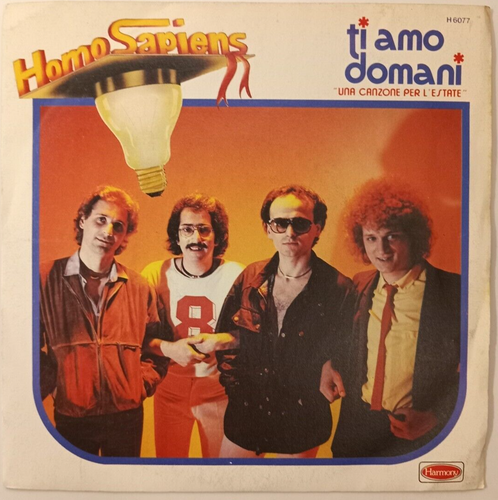 HOMO SAPIENS - TI AMO DOMANI - 1981 ITALIAN 7" SINGLE PS, PROG ROCK - Imagen 1 de 4