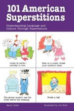 101 American Superstitions : Understanding La...