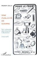Robert Galic | Une Publicité De Guerre | Taschenbuch | FranzöSisch (2025)