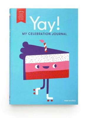 Yay!: My Celebration Journal; Wee Society - 1984825623, diary, Wee Society, new