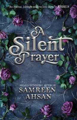 A Silent Prayer - 10th Anniversary Edition by Samreen Ahsan Paperback Book