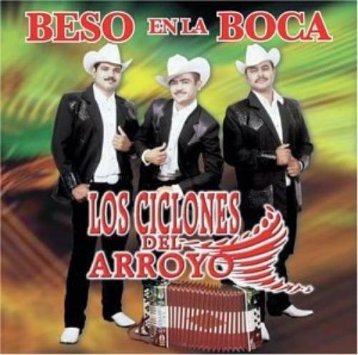 Los Ciclones Del Arroyo Beso En La Boca (CD)