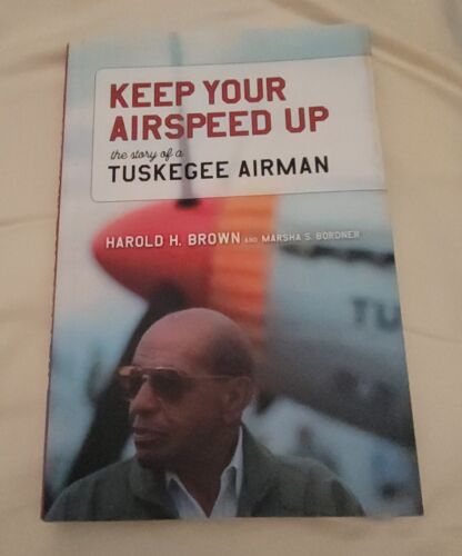 Keep Your Airspeed Up: The Story of a Tuskegee Airman Harold Brown dual signed - Afbeelding 1 van 4