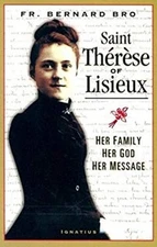 St. Therese of Lisieux : Her Family, Her God, Her Message Paperba