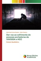 Sofia Sant' Anna Gandra (U. A.) | Dar Voz Ao Sofrimento De Pessoas Portadoras...