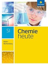 Chemie heute SI - Ausgabe 2016 für Baden-Württemberg: Buch Schroedel