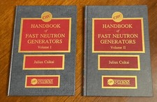 Handbook of Fast Neutron Generators, Volumes I and II, CRC Press, Julius Csikai