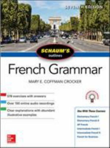 Schaum's Outline of French Grammar, Seventh Edition (SCHAUMS' HUMANITIES SOC SCI