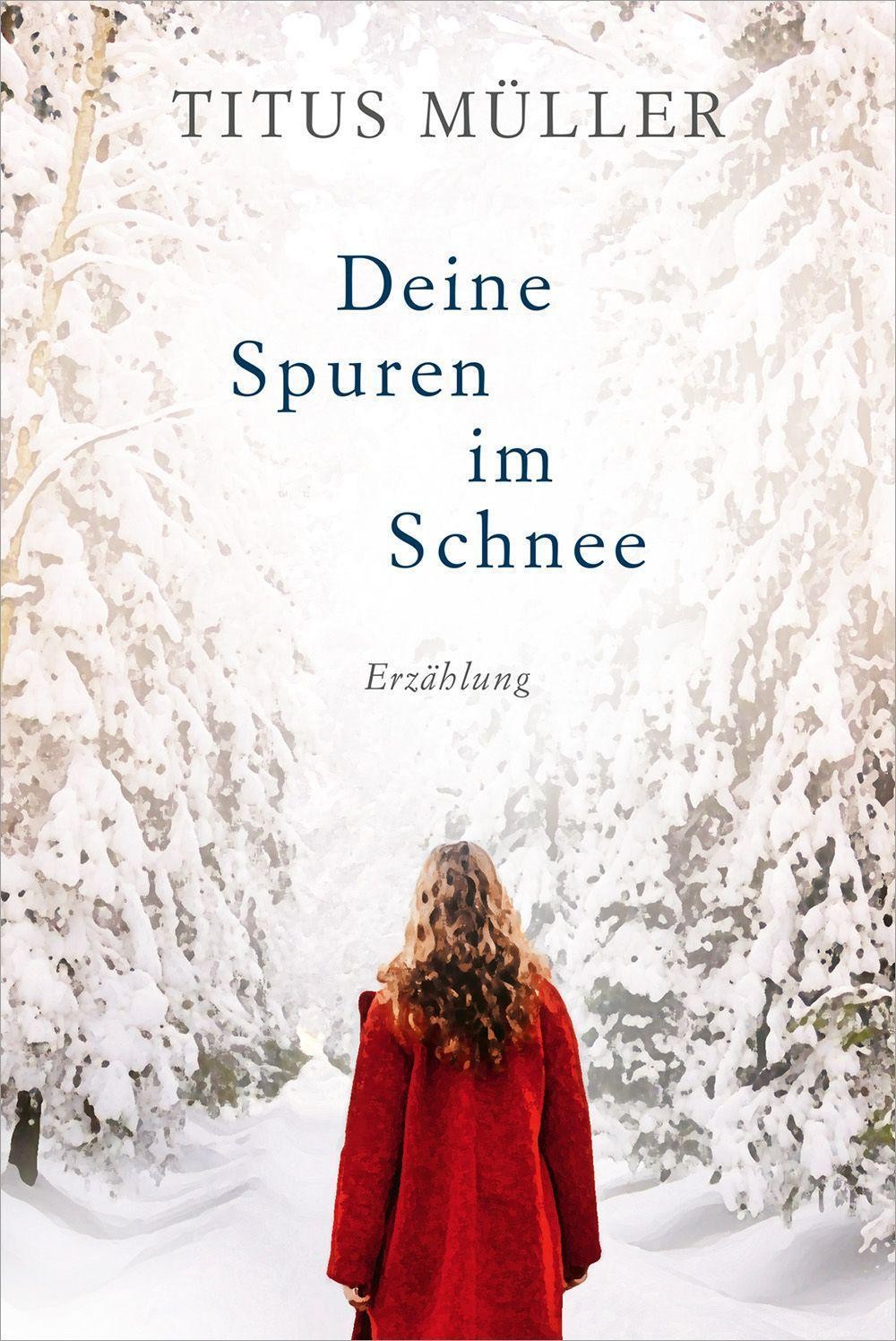 Gerth Medien Deine Spuren Im Schnee, Belletristik Von Titus Müller - Bild 3
