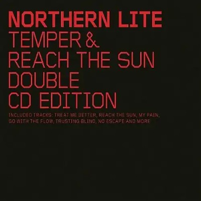Northern Lite - Temper & Reach the Sun