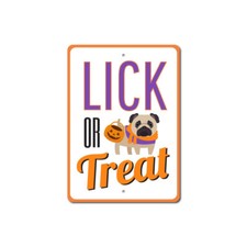 Lick Or Treat, Halloween Pet Sign, Halloween Cute Pug Sign, Pug Lover Metal Sign