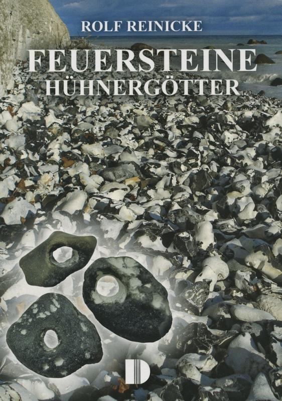 Feuersteine Und Hühnergötter Rolf Reinicke