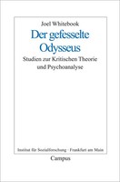 Der Gefesselte Odysseus | Studien Zur Kritischen Theorie Und Psychoanalyse