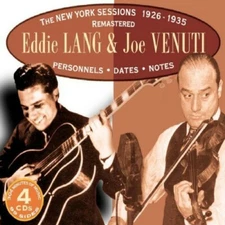 Eddie Lang And Joe Venuti The New York Sessions 1926-1935 (CD) Album