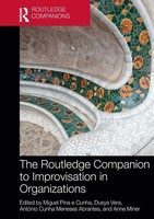 Miguel Pina E Cunha (U. A.) | The Routledge Companion To Improvisation In...