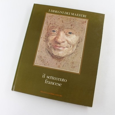 il settecento francese Book by Rosiline Bacou