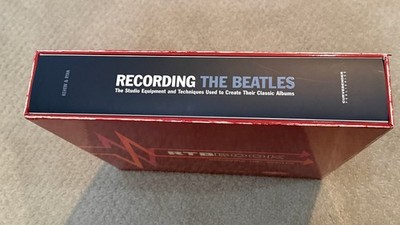 Recording the Beatles : The Studio Equipment and Techniques Used