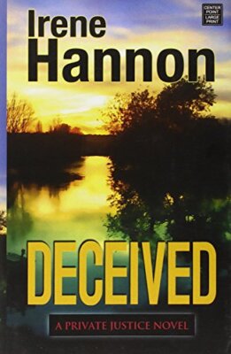 Deceived (Private Justice) - Library Binding - VERY GOOD