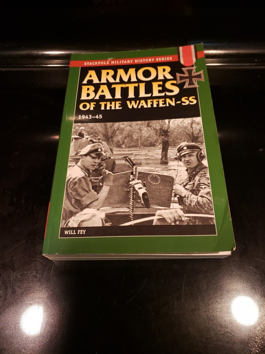 Armor Battles of the Waffen SS, 1943-45 Stackpole Military