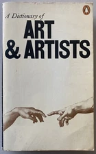 A Dictionary of Art & Artists by P & L Murray - Penguin Reference Book (1975 PB)