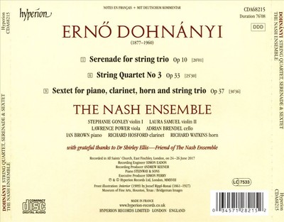 NASH ENSEMBLE DOHNÁNYI: STRING QUARTET NO. 3; SERENADE FOR STRING TRIO; SEXTET F