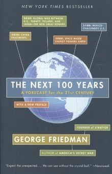 The Next 100 Years: A Forecast for the 21st Centu... | Buch | Zustand akzeptabel