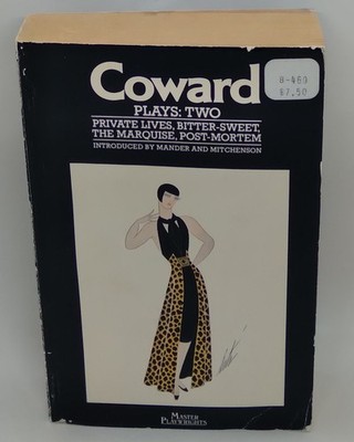 Coward Plays: 2 Private Lives/Bitter-Sweet/The Marquise/Post-Mortem by N. Coward