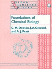 Foundations of Chemical Biology J. A., Dobson...