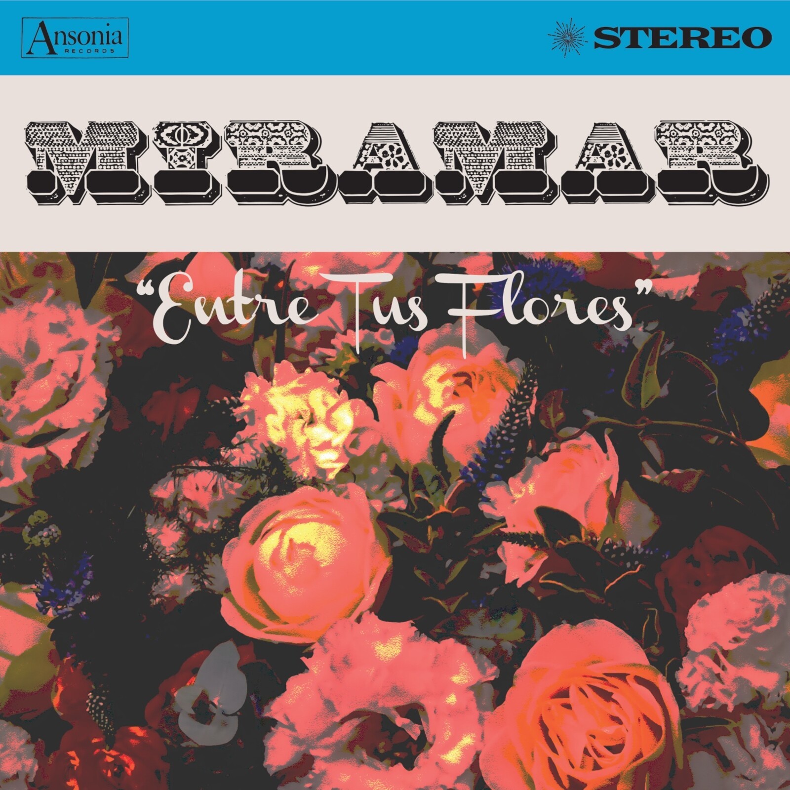 Miramar Entre Tus Flores LP Vinyl NEW