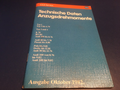 VAG Service Techn. Daten Anzugsdrehmomente Käfer bis Audi 200 Ausgabe 10.1982