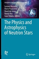 The Physics And Astrophysics Of Neutron Stars Luciano Rezzolla (U. A.) Buch Xix