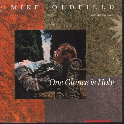 Mike Oldfield With Adrian Belew One Glance Is Holy 7'' vinyl Germany Virgin 1989