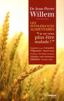 Les intolérances alimentaires : je ne veux plus être mal... | Buch | Zustand gut