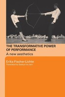 Erika Fischer-Lichte | The Transformative Power Of Performance | Taschenbuch
