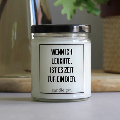 Kerze Duftkerze im Glas - Wenn ich leuchte, ist es Zeit für ein Bier Candle Guy