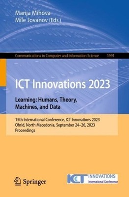 ICT Innovations 2023. Learning: Humans, Theory, Machines, and Data: 15th Interna