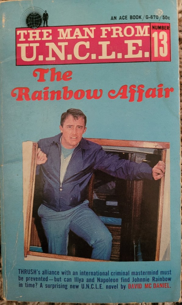 Man from UNCLE 13 The Rainbow Affair by D McDaniels Ace G-670 1967