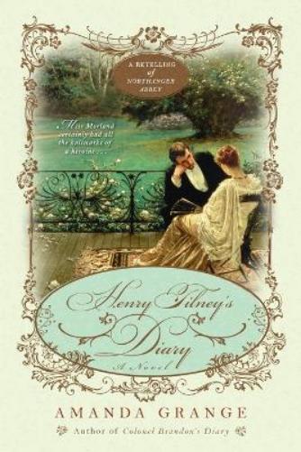 Amanda Grange Henry Tilney's Diary (Tascabile) Jane Austen Heroes Novel