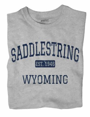 Saddlestring Wyoming WY T-Shirt EST
