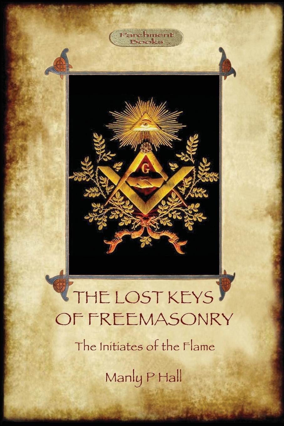 Thumbnail - Manly Palmer Hall | The Lost Keys Of Freemasonry, And The Initiates Of