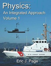 Physics: An Integrated Approach - Paperback By Page, Eric J - GOOD