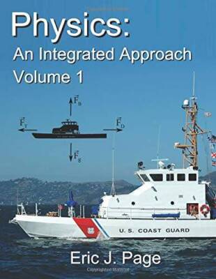Physics: An Integrated Approach - Paperback By Page, Eric J - GOOD