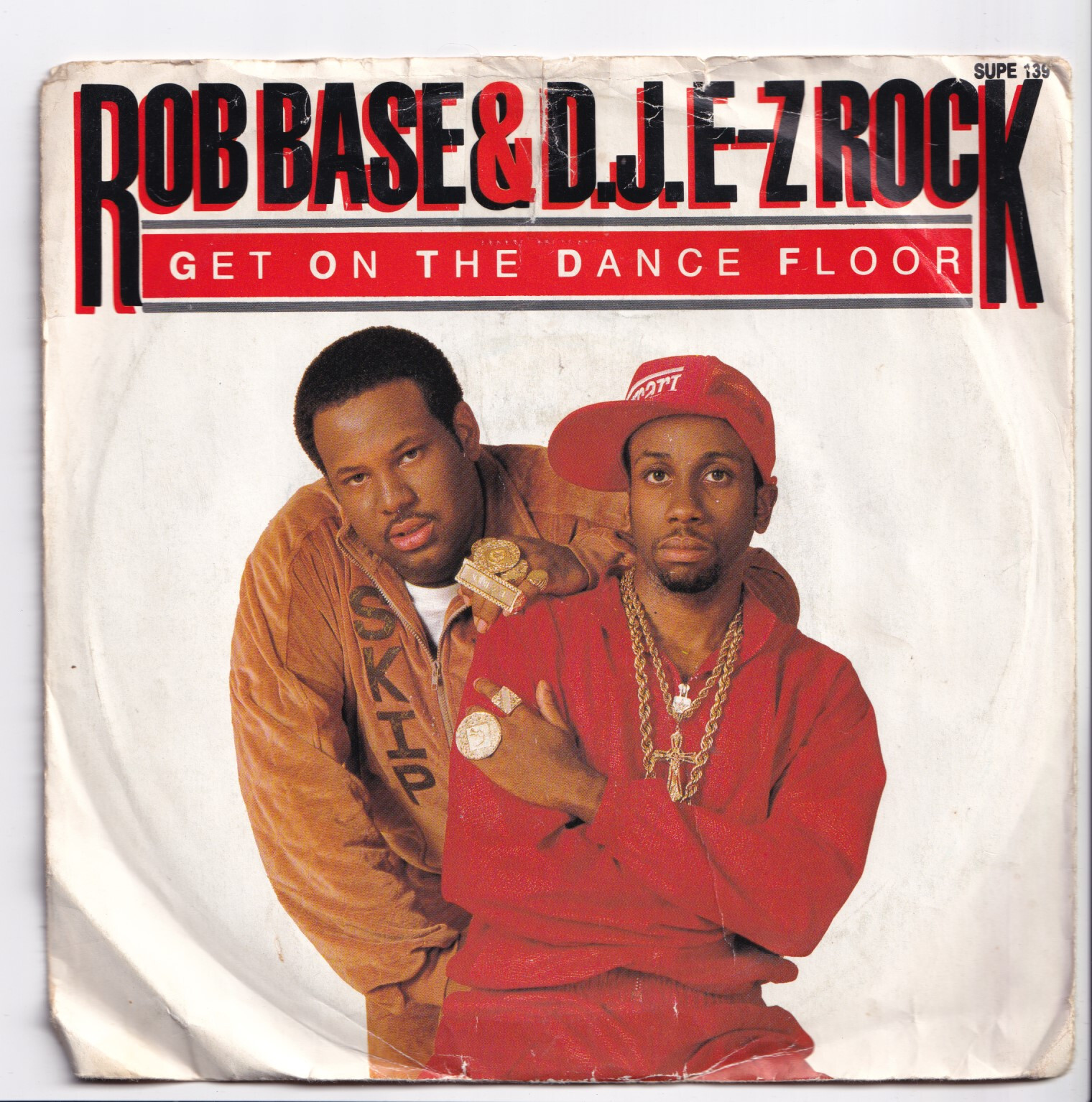(Q199) Rob Base & DJ E-Z Rock, Get On The Dance Floor - 1988 - 7"" vinyl