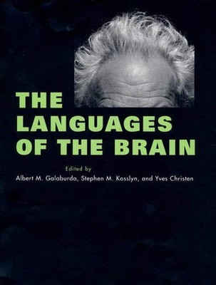 THE LANGUAGES OF THE BRAIN (MIND/BRAIN/BEHAVIOR By Albert M. Galaburda NEW