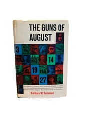 The Guns of August by Barbara W. Tuchman Hardcover 1966 9th Printing