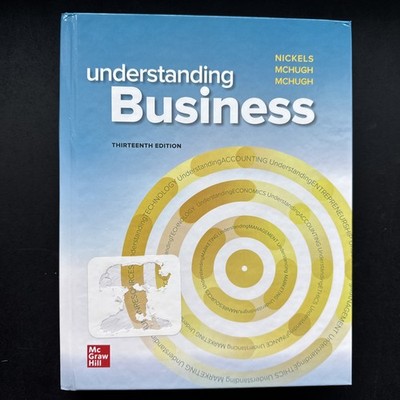 Understanding Business by William G. Nickels, James M. McHugh and Susan M....