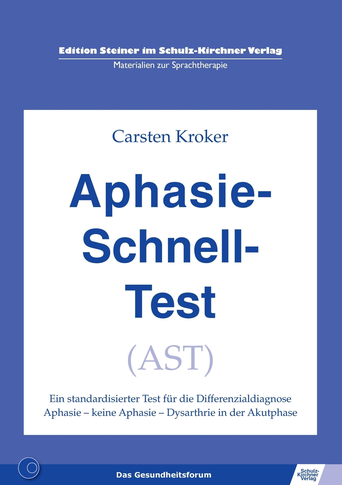 Thumbnail - Aphasie-schnell-test (ast) | Carsten Kroker | Deutsch | Taschenbuch |